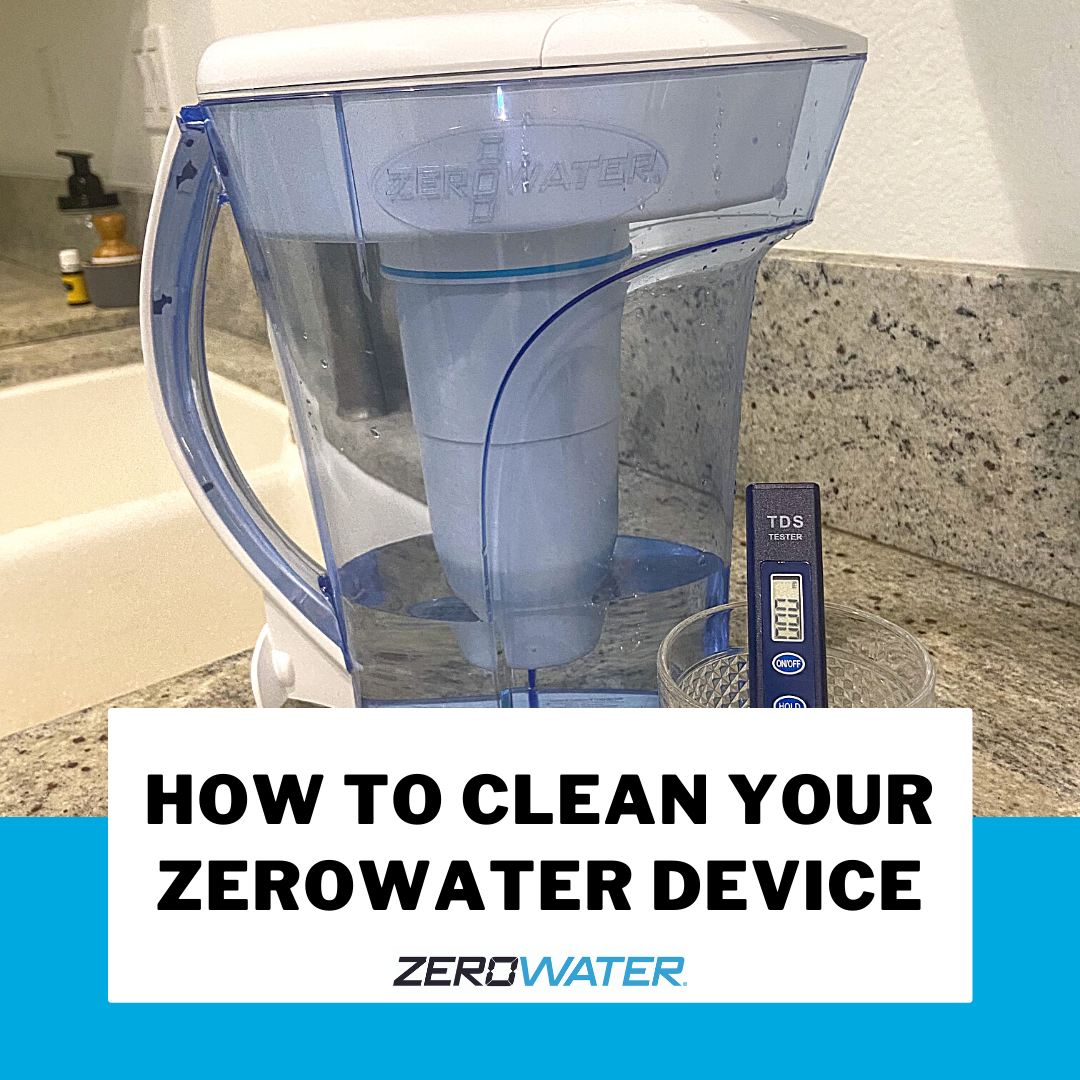 how to clean your ZeroWater device graphic | ZeroWater Water Filter