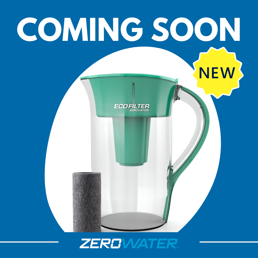 Eco-Filter Coming Soon | ZeroWater Water Filter